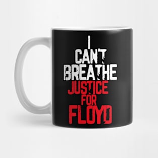 I Can't Breathe Justice For FLOYD Mug